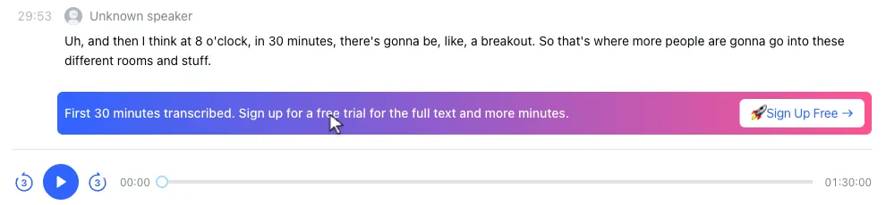 Notta converter transcript ending at 29:53 with the banner "First 30 minutes transcribed. Sign up for a free trial for the full text and more minutes." above a player showing 01:30:00