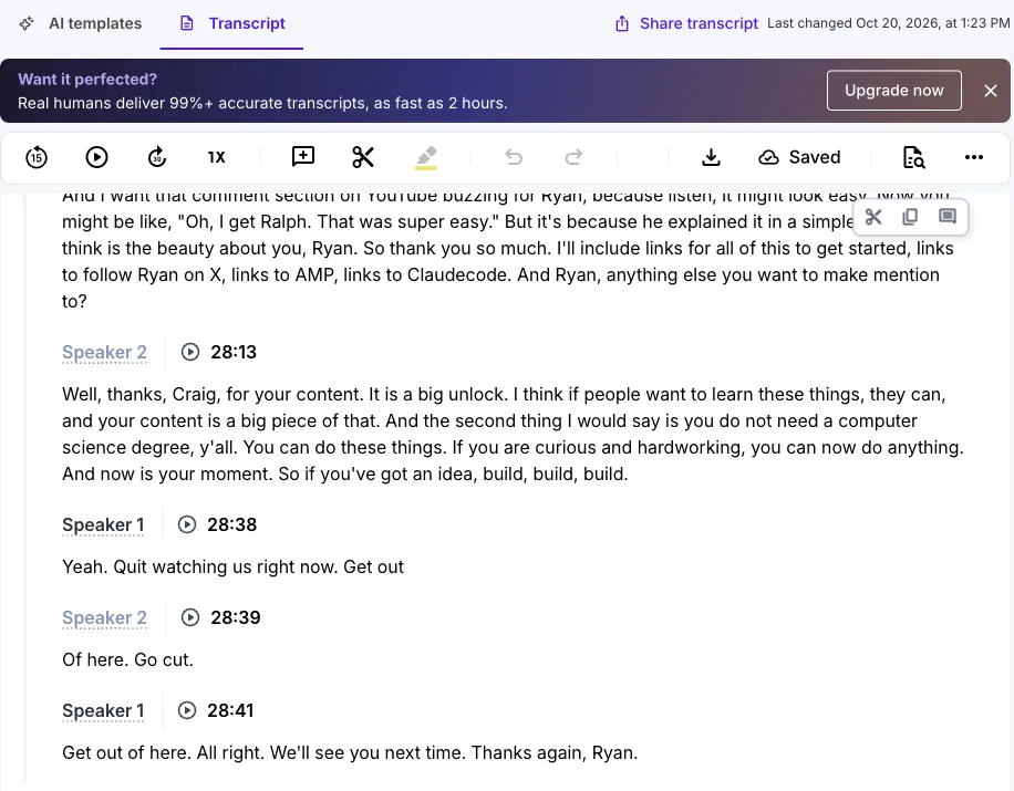 Rev transcript editor near the end of the file, with "Speaker 2" at 28:13 and 28:39 and "Speaker 1" at 28:38 and 28:41, under a banner "Want it perfected? Real humans deliver 99%+ accurate transcripts, as fast as 2 hours."